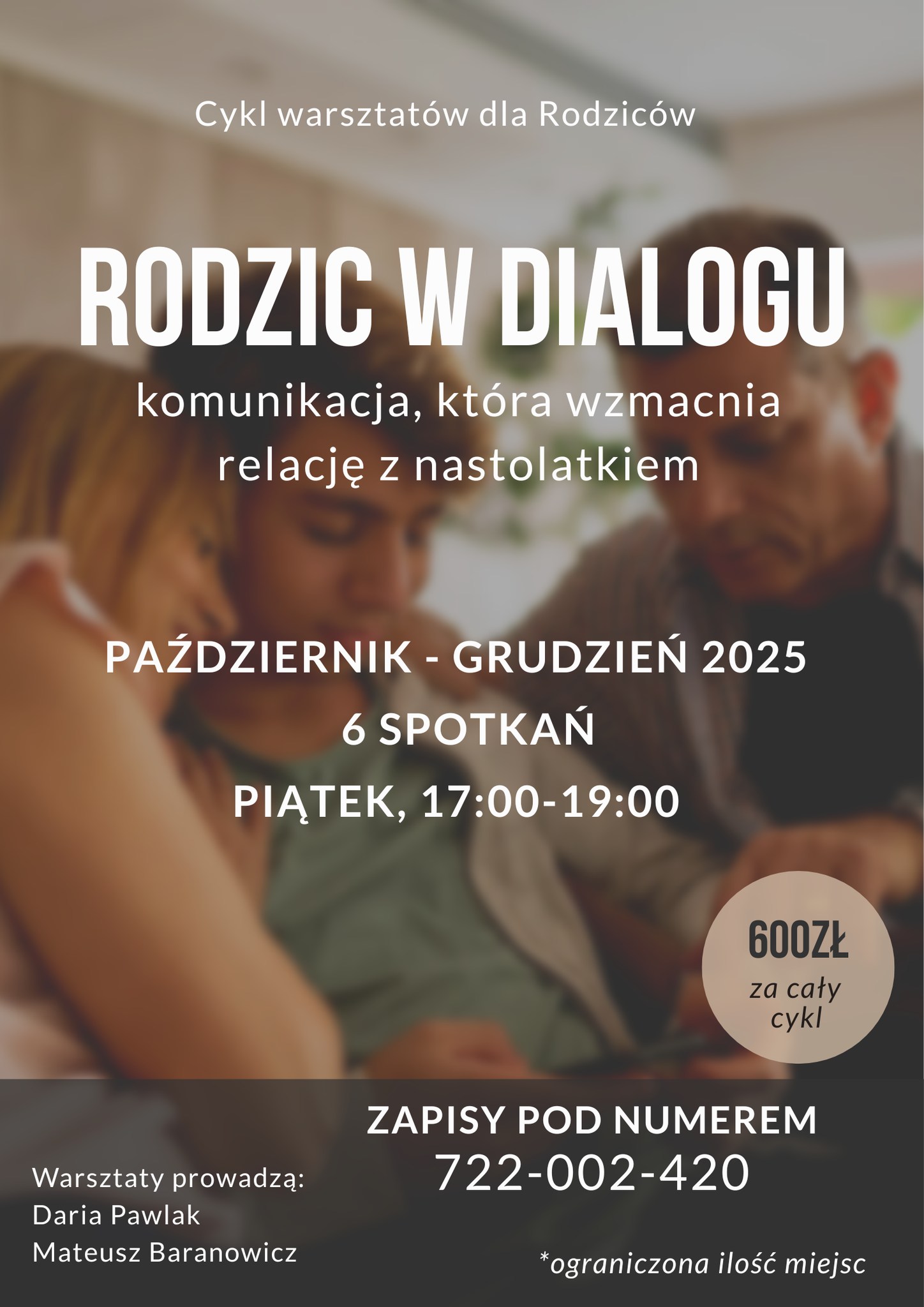 WARSZTATY Rodzic w dialogu - komunikacja, która wzmacnia relację z nastolatkiem